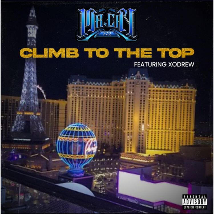 CLIMB TO THE TOP - MR CIN 702 | PRODUCING & SONG CREATION